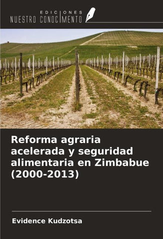 Reforma agraria acelerada y seguridad alimentaria en Zimbabue (2000-2013)
