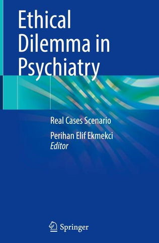 Ethical Dilemma in Psychiatry