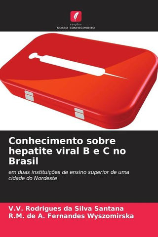 Conhecimento sobre hepatite viral B e C no Brasil