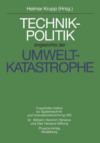 Technikpolitik angesichts der Umweltkatastrophe