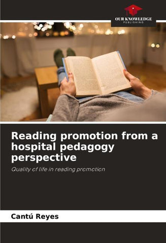 Reading promotion from a hospital pedagogy perspective