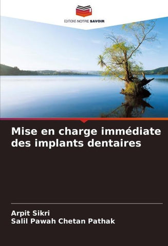 Mise en charge immédiate des implants dentaires