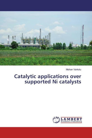 Catalytic applications over supported Ni catalysts