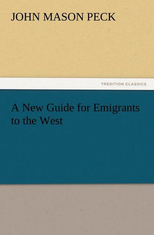 A New Guide for Emigrants to the West