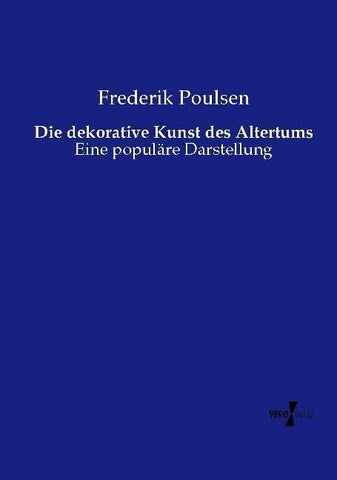 Die dekorative Kunst des Altertums