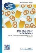 Das Münchner Hofbräuhaus