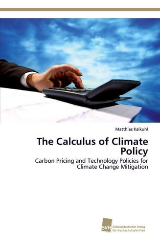The Calculus of Climate Policy
