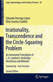 Irrationality, Transcendence and the Circle-Squaring Problem