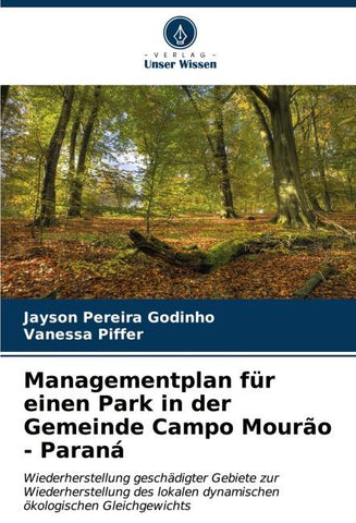Managementplan für einen Park in der Gemeinde Campo Mourão - Paraná