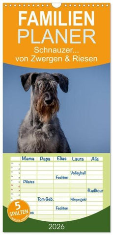 Familienplaner 2026 - Schnauzer... von Zwergen und Riesen 2026 mit 5 Spalten (Wandkalender, 21 x 45 cm) CALVENDO