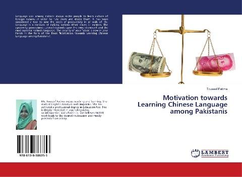 Motivation towards Learning Chinese Language among Pakistanis
