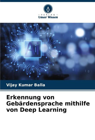 Erkennung von Gebärdensprache mithilfe von Deep Learning