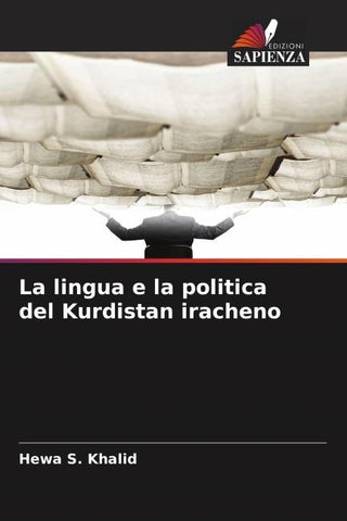 La lingua e la politica del Kurdistan iracheno