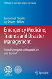 Emergency Medicine, Trauma and Disaster Management