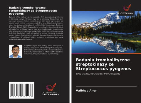 Badania trombolityczne streptokinazy ze Streptococcus pyogenes