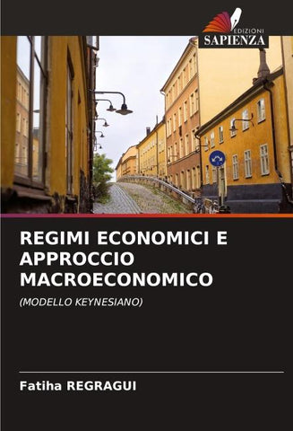 REGIMI ECONOMICI E APPROCCIO MACROECONOMICO