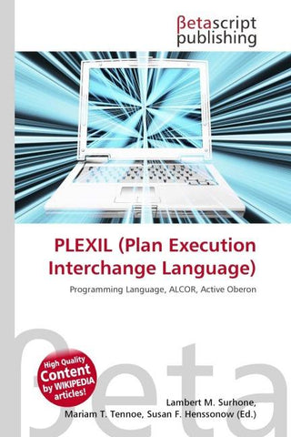 PLEXIL (Plan Execution Interchange Language)