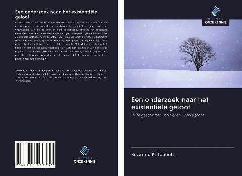Een onderzoek naar het existentiële geloof