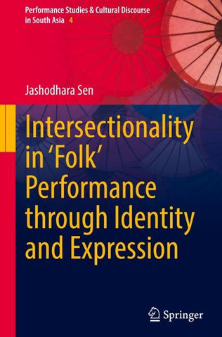 Intersectionality in ‘Folk’ Performance through Identity and Expression