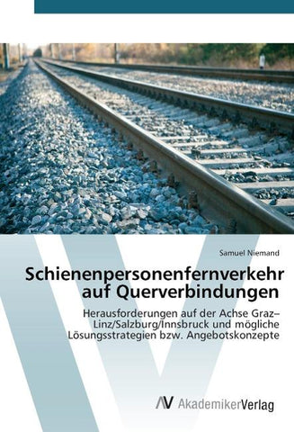 Schienenpersonenfernverkehr auf Querverbindungen