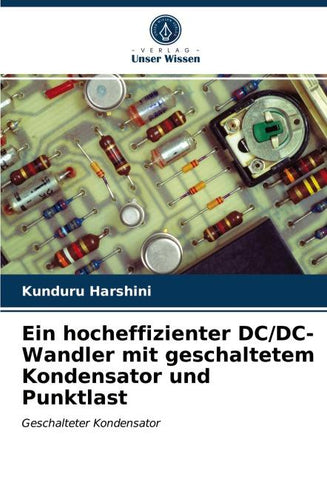 Ein hocheffizienter DC/DC-Wandler mit geschaltetem Kondensator und Punktlast