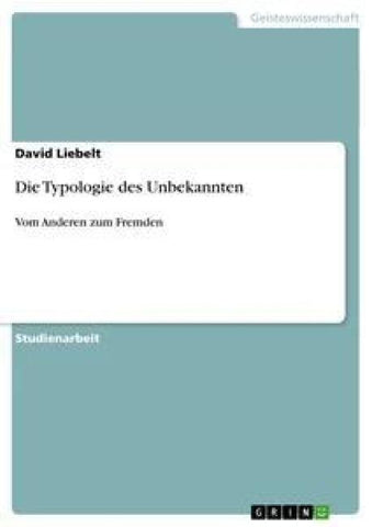 Die Typologie des Unbekannten
