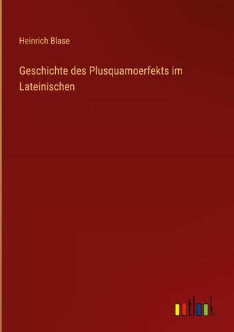Geschichte des Plusquamoerfekts im Lateinischen