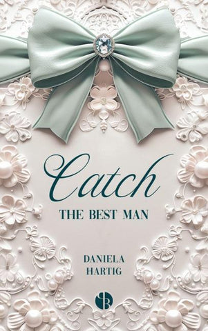 Catch the Best Man