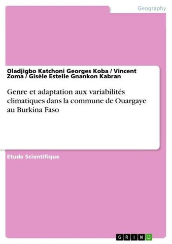 Genre et adaptation aux variabilités climatiques dans la commune de Ouargaye au Burkina Faso