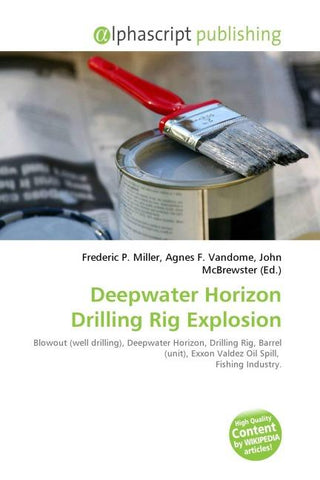 Deepwater Horizon Drilling Rig Explosion