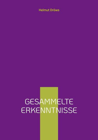 Gesammelte Erkenntnisse