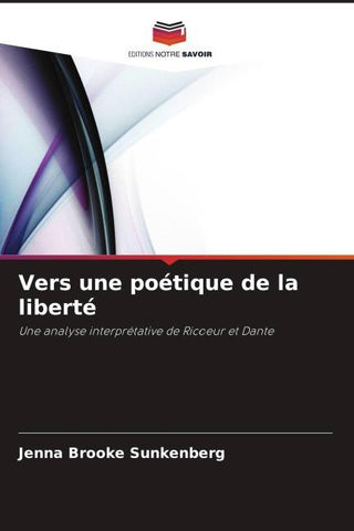 Vers une poétique de la liberté