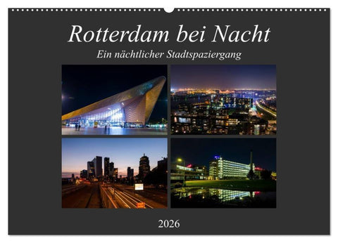 Rotterdam bei Nacht (Wandkalender 2026 DIN A2 quer), CALVENDO Monatskalender