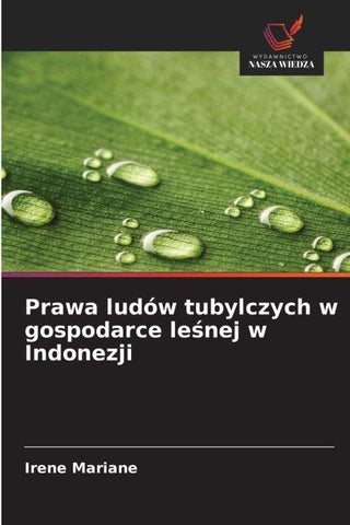 Prawa ludów tubylczych w gospodarce le¿nej w Indonezji
