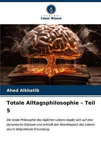 Totale Alltagsphilosophie - Teil 5
