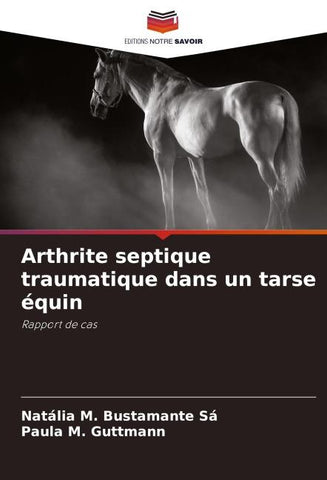 Arthrite septique traumatique dans un tarse équin