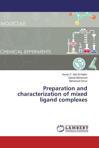 Preparation and characterization of mixed ligand complexes