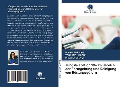 Jüngste Fortschritte im Bereich der Formgebung und Reinigung von Rüstungsgütern