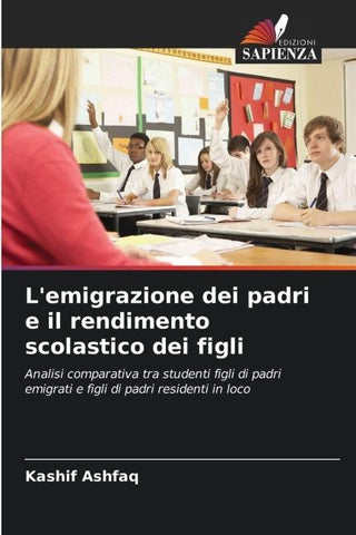 L'emigrazione dei padri e il rendimento scolastico dei figli