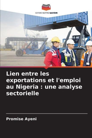 Lien entre les exportations et l'emploi au Nigeria : une analyse sectorielle