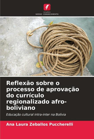 Reflexão sobre o processo de aprovação do currículo regionalizado afro-boliviano