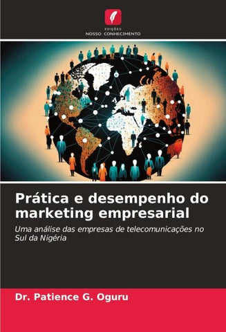 Prática e desempenho do marketing empresarial