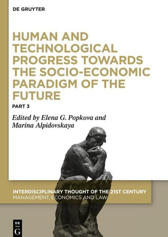 Human and Technological Progress Towards the Socio-Economic Paradigm of the Future
