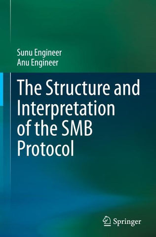 The Structure and Interpretation of the SMB Protocol