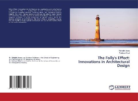 The Folly's Effect: Innovations in Architectural Design