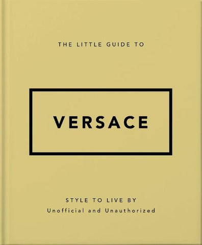 The Little Guide to Versace