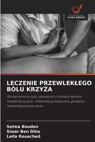LECZENIE PRZEWLEK¿EGO BÓLU KRZY¿A