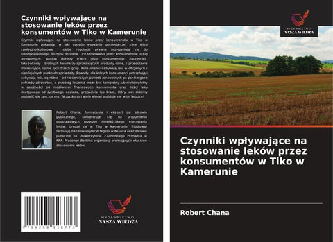 Czynniki wp¿ywaj¿ce na stosowanie leków przez konsumentów w Tiko w Kamerunie