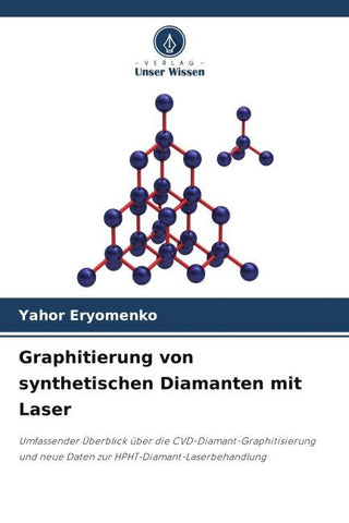 Graphitierung von synthetischen Diamanten mit Laser