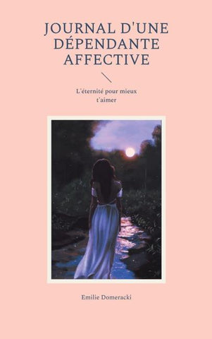 Journal d'une dépendante affective